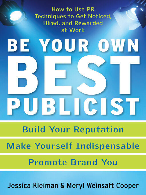 Title details for Be Your Own Best Publicist by Jessica Kleiman - Available